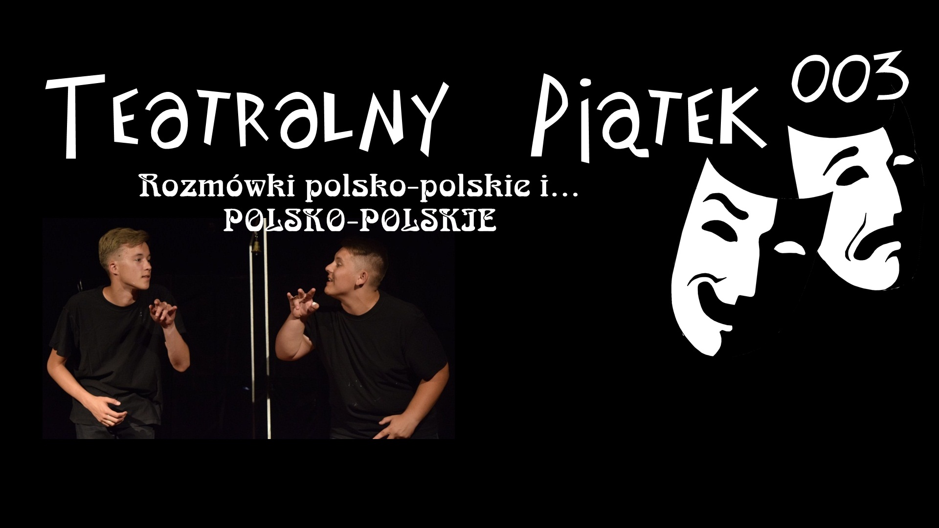 teatralny piatek 003